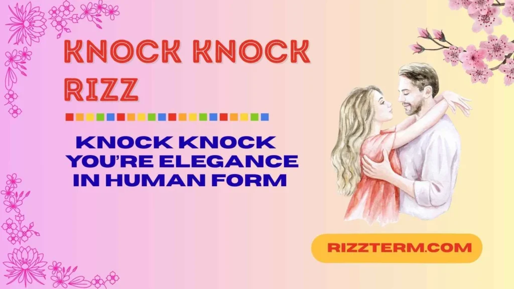 Smooth Knock Knock Rizz Lines