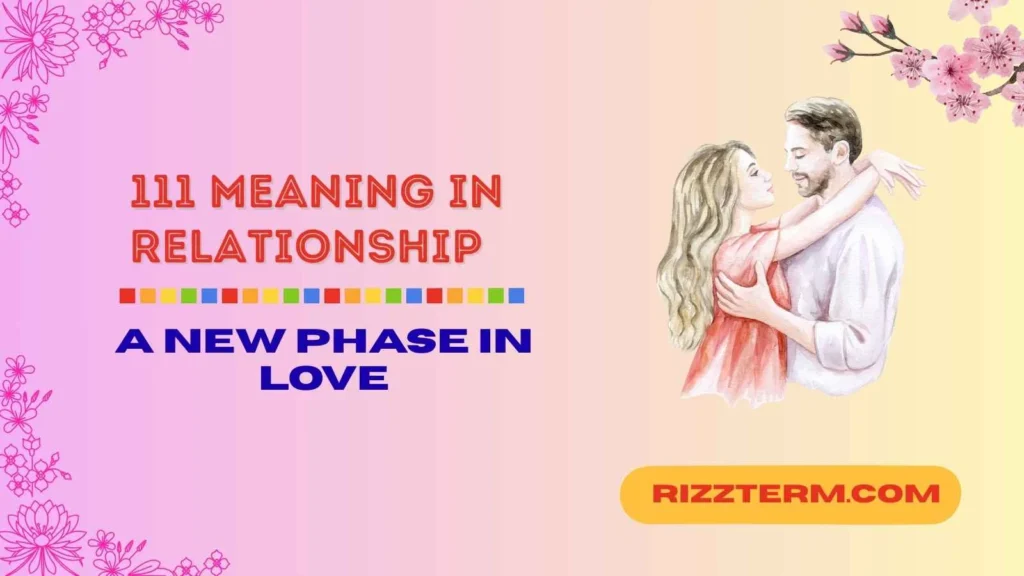 "111 meaning in relationship"