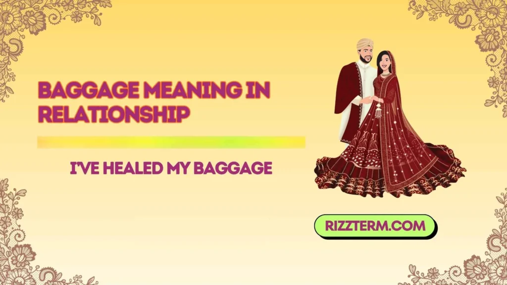 baggage meaning in relationship