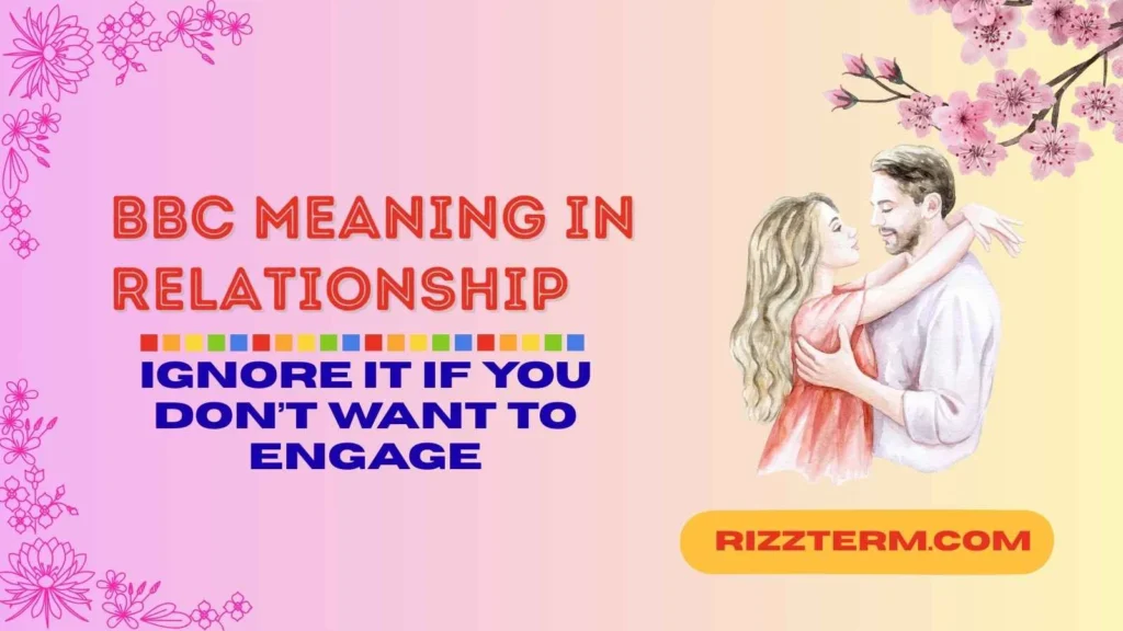 bbc meaning in relationship