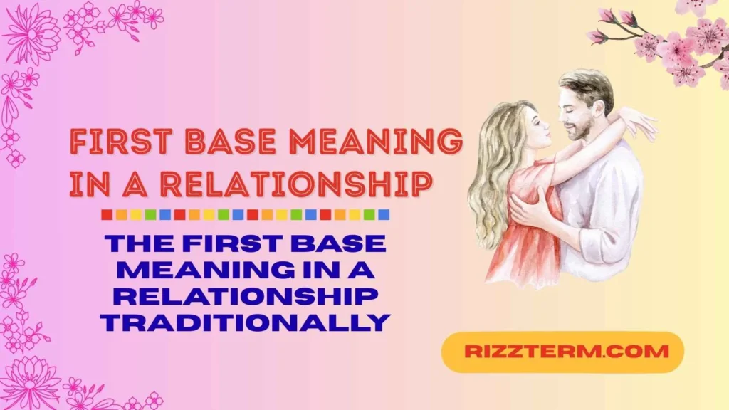 first base meaning in a relationship