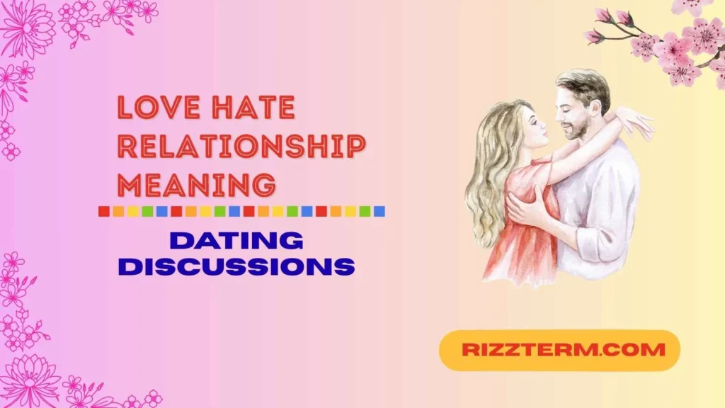 love hate relationship meaning