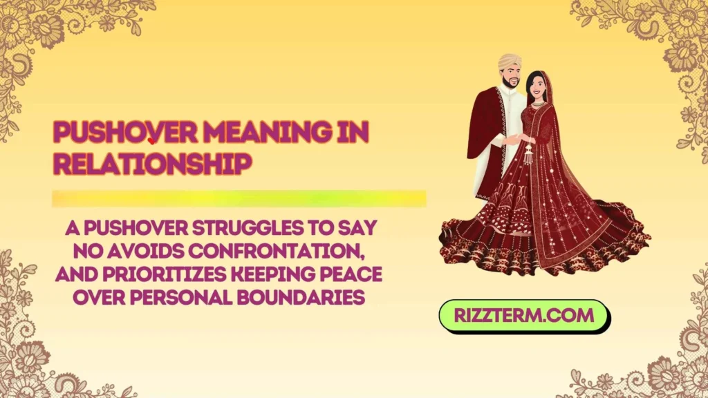 pushover meaning in relationship