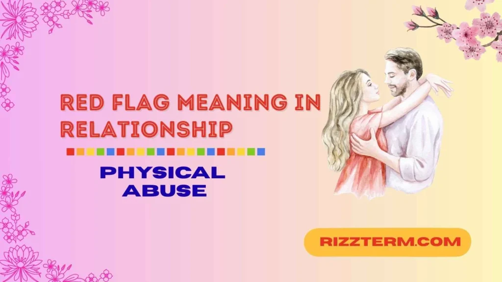 Red Flag Meaning in Relationship
