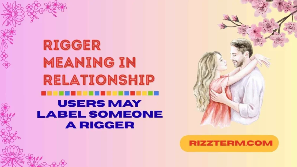 rigger meaning in relationship
