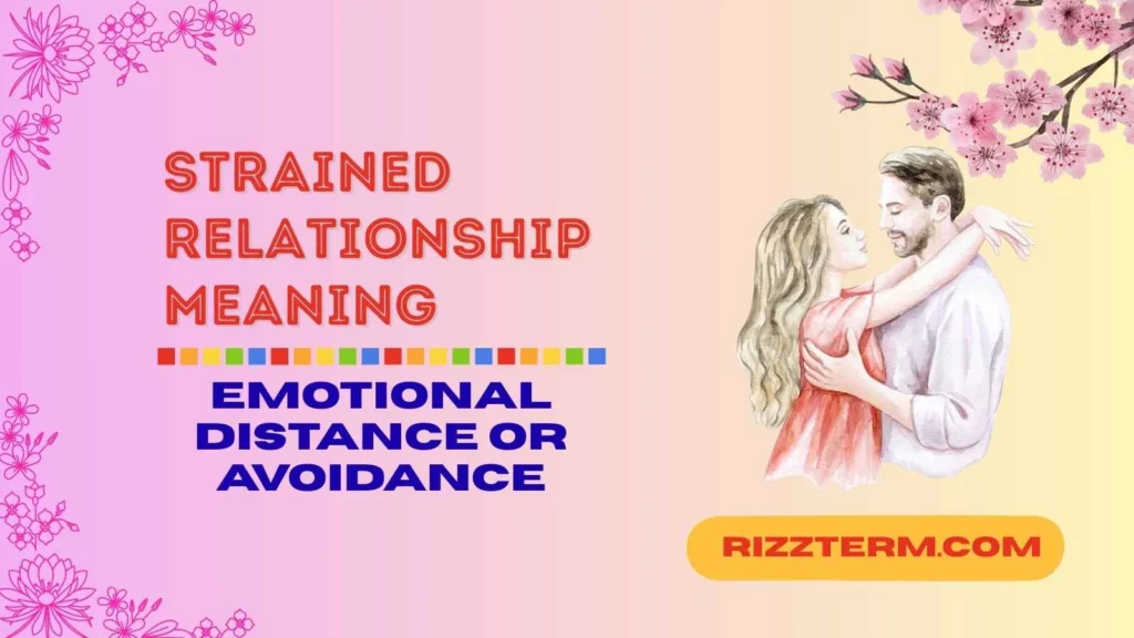 strained relationship meaning