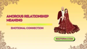 Amorous Relationship Meaning