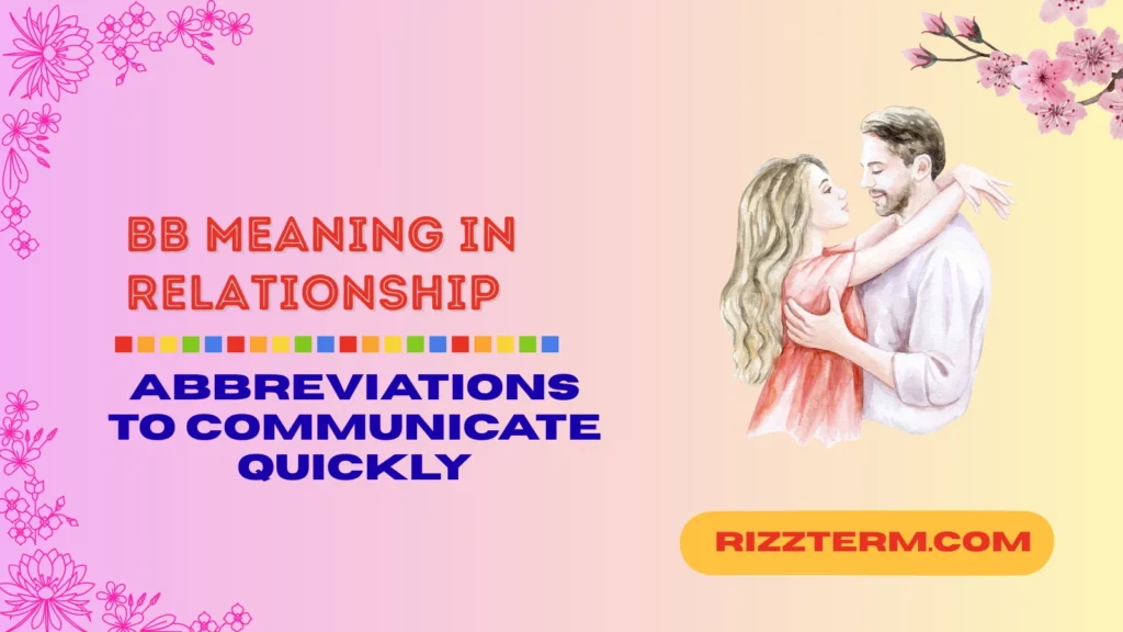 bb meaning in relationship