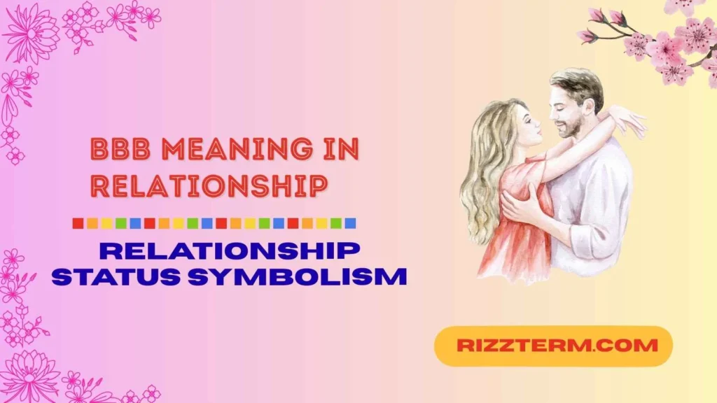 bbb meaning in relationship