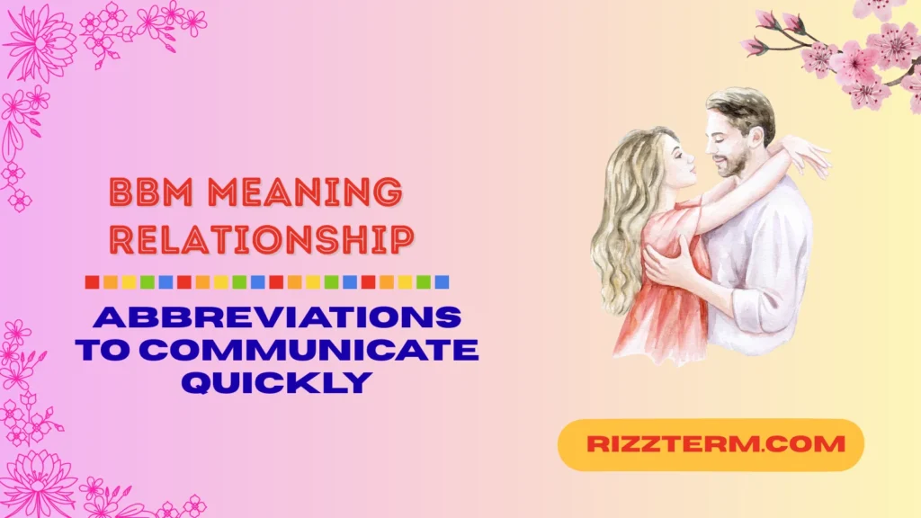 bbm meaning relationship