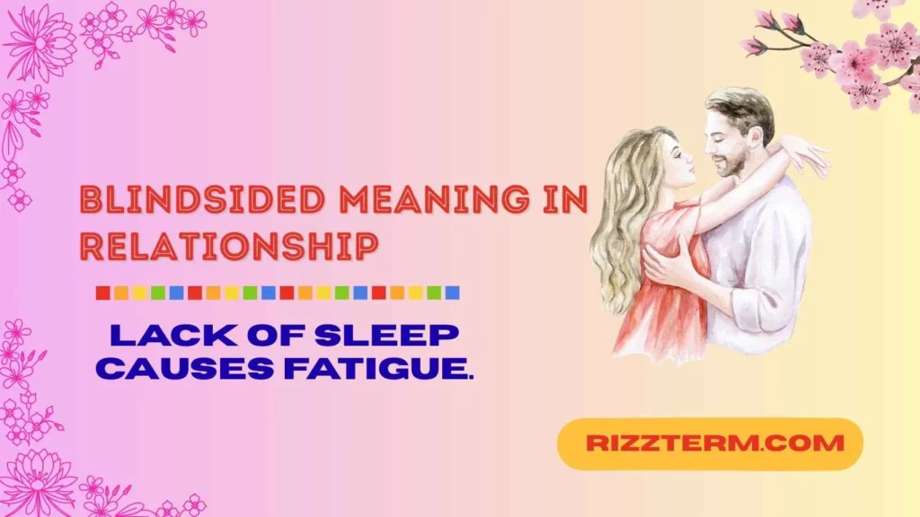 "blindsided meaning in relationship"