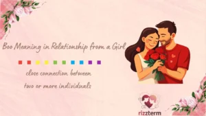 Boo Meaning in Relationship from a Girl