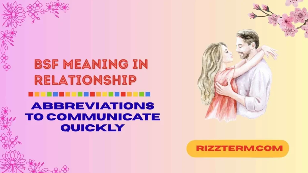bsf meaning in relationship