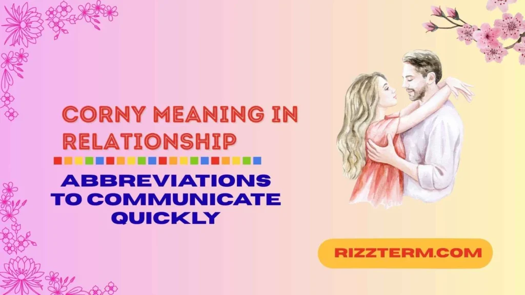 corny meaning in relationship
