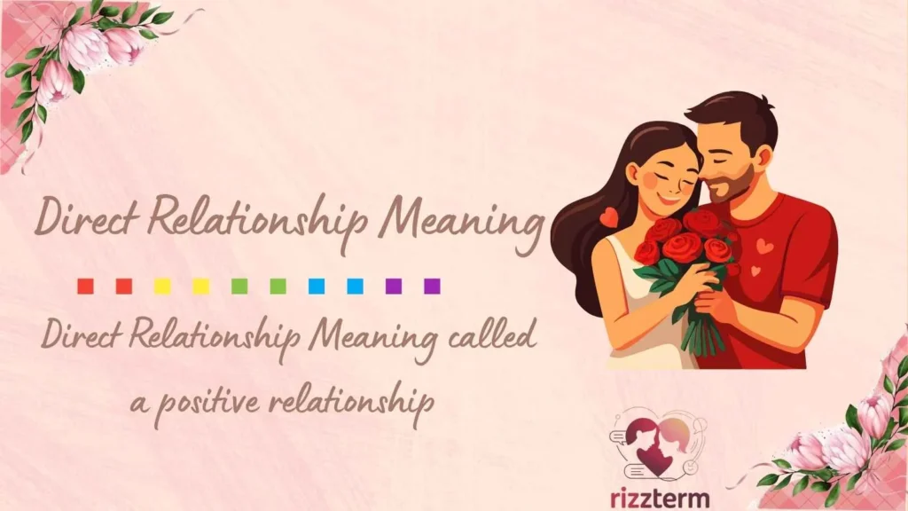 Direct Relationship Meaning