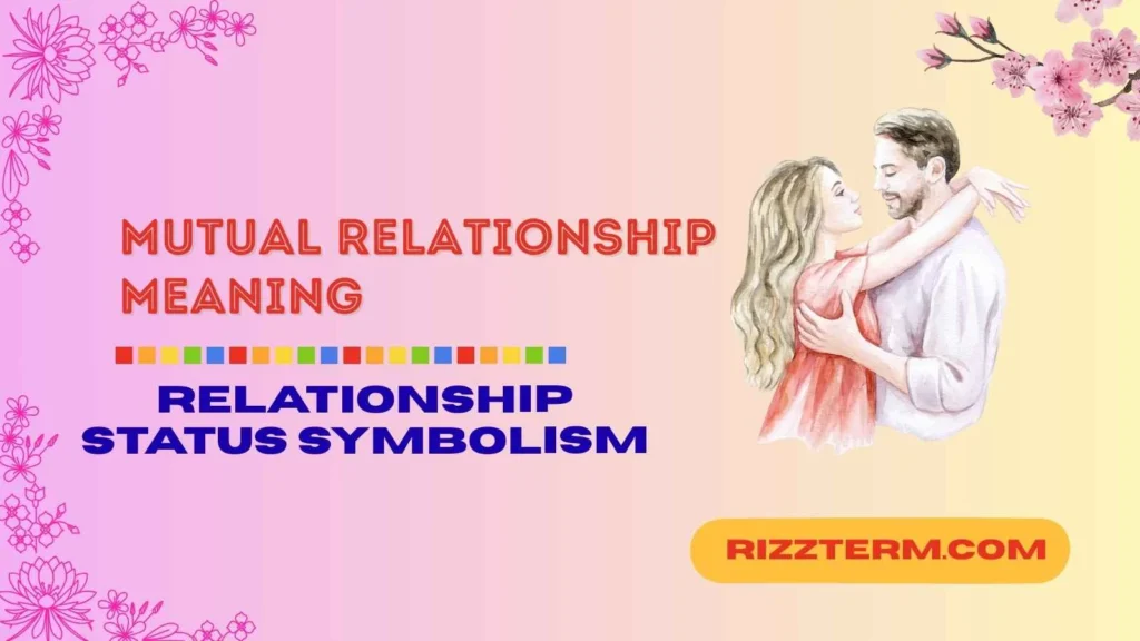 mutual relationship meaning