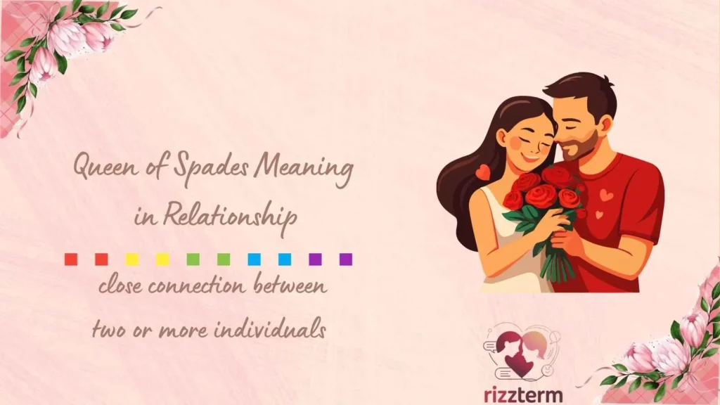 Queen of Spades Meaning in Relationship