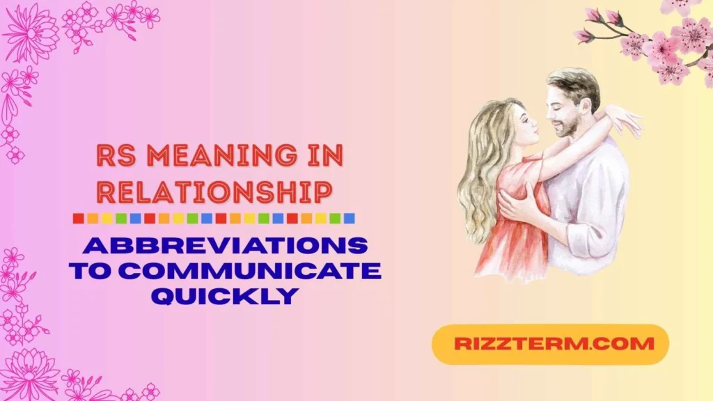 rs meaning in relationship