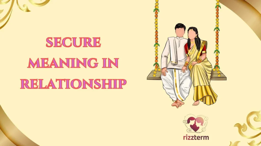 secure meaning in relationship