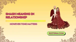 smash meaning in relationship
