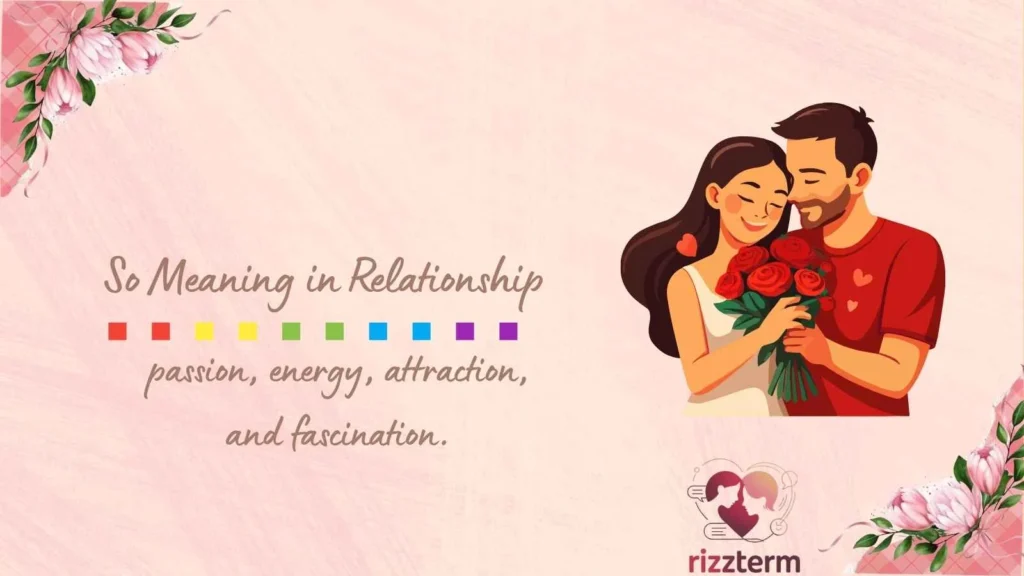 So Meaning in Relationship