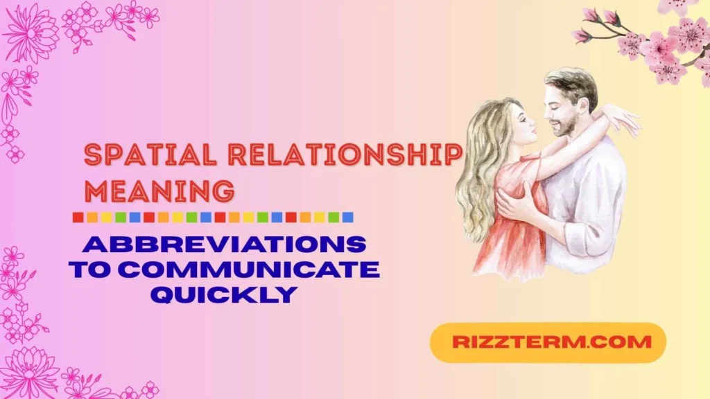 spatial relationship meaning