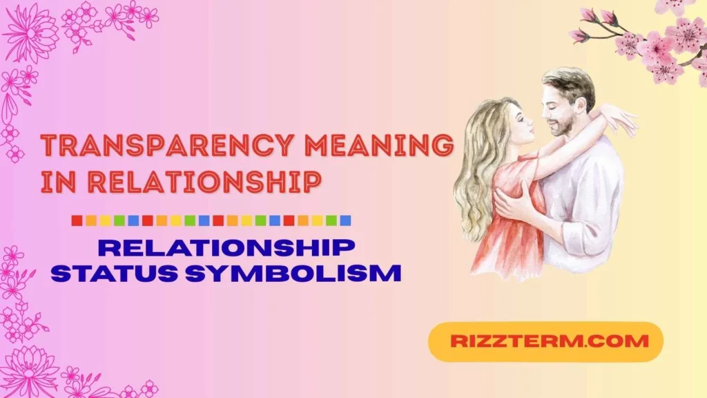 transparency meaning in relationship